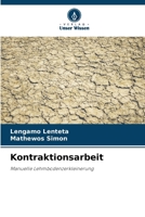 Kontraktionsarbeit (German Edition) 6207736117 Book Cover