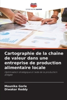 Cartographie de la chaîne de valeur dans une entreprise de production alimentaire locale 6208031133 Book Cover