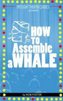 How To Assemble A Whale 1532747225 Book Cover