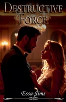 Destructive Force B0GSNWYJ6B Book Cover