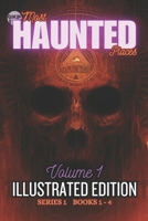 GKP Most Haunted Places Series 1: Illustrated Edition - Volume 1 (GKP Most Haunted Places Series – Illustrated Editions) B0DV5L9T6Y Book Cover