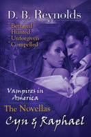 Cyn and Raphael Novellas 1611946204 Book Cover