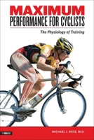 Maximum Performance for Cyclists 193138262X Book Cover