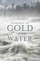 Summer of Gold and Water 1620246651 Book Cover
