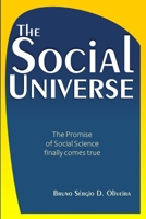 The Social Universe: General Theory and Methodology to finally explain it all B08ZFQVKZZ Book Cover