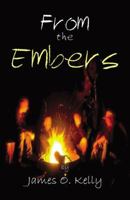 From The Embers 0741469227 Book Cover