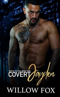 Covert: Jayden B0BZFCMTF2 Book Cover