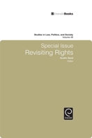 Special Issue: Revisiting Rights (Studies in Law, Politics, and Society) 1848559305 Book Cover