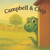 Campbell & Chip B0F91XLS9N Book Cover