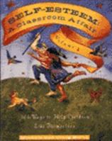 Self-Esteem: A Classroom Affair (Self-Esteem) 003043906X Book Cover