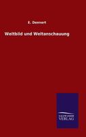 Weltbild Und Weltanschauung 3846007366 Book Cover
