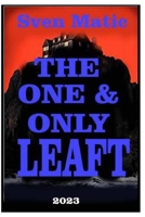 The one & only Leaft 2023 B0C9KHT5C1 Book Cover