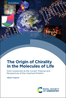 The Origin of Chirality in the Molecules of Life 1839162341 Book Cover