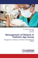 Management of Malaria in Pediatric Age Group 3659129364 Book Cover