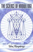 The Science of Knowledge 188694055X Book Cover