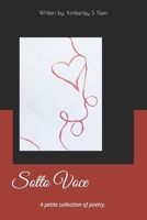 Sotto Voce: Soft Voice: Black and White Edition B0B46X15LP Book Cover