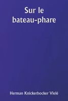 Sur le bateau-phare 9359257605 Book Cover