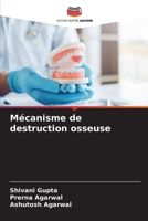 Mécanisme de destruction osseuse 6202453001 Book Cover