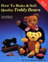 How to Make and Sell Quality Teddy Bears 0875884164 Book Cover