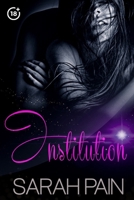 Institution: A Mature Romance null Book Cover