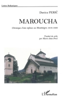 Maroucha: Chronique d'une enfance au Monténégro 1916-1930 2747577570 Book Cover