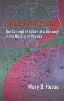 Forces and Fields: The Concept of Action at a Distance in the History of Physics 0806530855 Book Cover