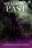 Shadow's Past 1087965632 Book Cover