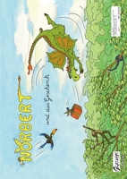 Norbert und das Geschenk: Norbert, der Drache 3753427160 Book Cover