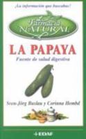 La papaya fuente de salud digestiva 8441408300 Book Cover