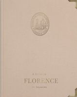 A Guide to Florence: By Seasons 1739186850 Book Cover