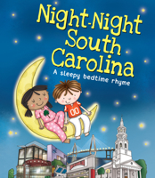 Night-Night South Carolina 1492647799 Book Cover
