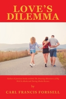 Love's Dilemma 153207946X Book Cover