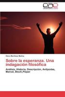 Sobre la esperanza. Una indagación filosófica 3846575674 Book Cover