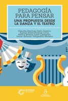 Pedagogía para pensar (Spanish Edition) 9582012978 Book Cover