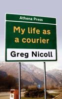 My Life as a Courier 1844019136 Book Cover