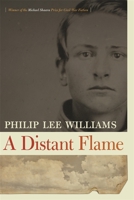 A Distant Flame 0312332521 Book Cover