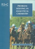 Problem Solving in Analytical Chemistry: Rsc 1870343468 Book Cover