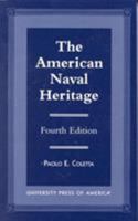 The American Naval Heritage in Brief 0761808078 Book Cover