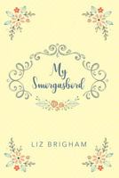 My Smorgasbord 1979184011 Book Cover