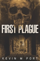 The First Plague 1072089505 Book Cover
