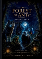 THE FOREST OF ANTs(TM) Beyond Fear 106676932X Book Cover