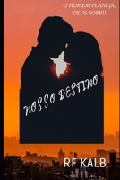 NOSSO DESTINO (Portuguese Edition) 6501368413 Book Cover