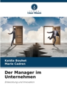 Der Manager im Unternehmen: Entwicklung und Innovation 6206033910 Book Cover