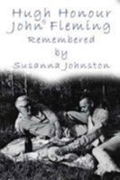 John Fleming and Hugh Honour: Remembered 1783341114 Book Cover
