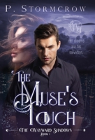 The Muse's Touch (The Wayward Shadows) 1777574803 Book Cover