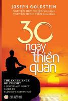Ba Mươi Ngay Thiền Quan: Hướng Dẫn Thực Hanh Thiền Quan đơn GIản Va Trực Tiếp 1090485999 Book Cover