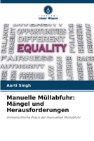 Manuelle Müllabfuhr: Mängel und Herausforderungen (German Edition) 620690380X Book Cover