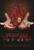 Messages of A Dying Heart B08P3H116L Book Cover
