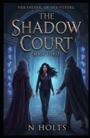 The Shadow Court: Book Three (Windborn) B0GJLDCB1B Book Cover