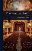 Don Juan und Faust. (German Edition) 1024949427 Book Cover